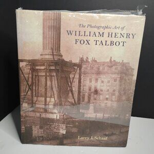 The Photographic Art of William Henry Fox Talbot Hardcover